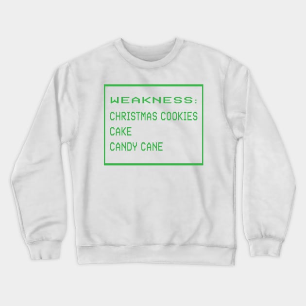 Weakness for Christmas cookies, cake and candy cane Crewneck Sweatshirt by beangrphx